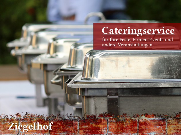Gaststätte Ziegelhof: Catering- und Partyservice