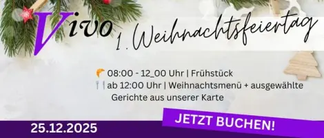 1. Weihnachtsfeiertag im Vivo