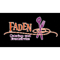 Faden Catering & Eventservice GmbH · 71254 Ditzingen · Stegstr. 1