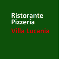 Ristorante Pizzeria Villa Lucania · 93161 Sinzing · Bahnhofstrasse 24