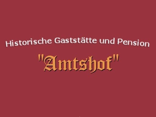 Amtshof Pension und Gaststätte
