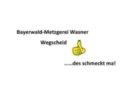 Bayerwald-Metzgerei Wasner GmbH & Co. KG in 94110 Wegscheid: