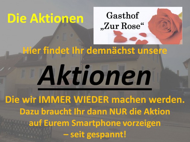 Gasthof "Zur Rose": Aktionen