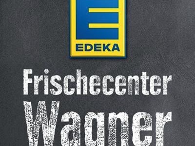 EDEKA Frischecenter Wagner KG