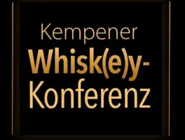 Whisky Konferenz  Tastings & Events in 47906 Kempen: