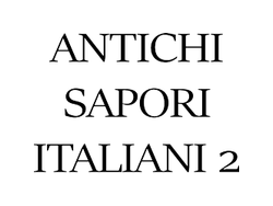 Antichi Sapori Italiani 2