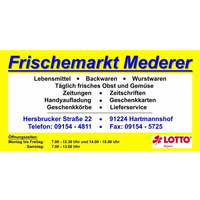 Mederer Frischemarkt · 91224 Pommelsbrunn · Hersbrucker Str. 22