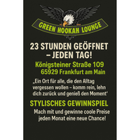 Green Hookah Lounge · 65929 Frankfurt · Königsteiner Str. 109