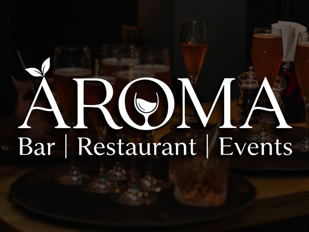 AROMA - Bar | Restaurant | Events